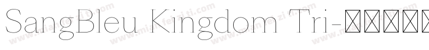 SangBleu Kingdom Tri字体转换